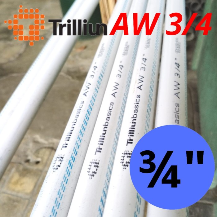 ~^~^~^] Pipa PVC AW 3/4" TRILLIUN Pipa AW 3/4" PUTIH TRILIUN per 1 meter