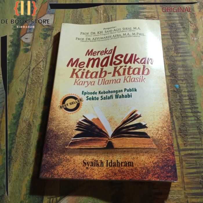 ORIGINAL - Mereka memalsukan kitab kitab karya ulama klasik
