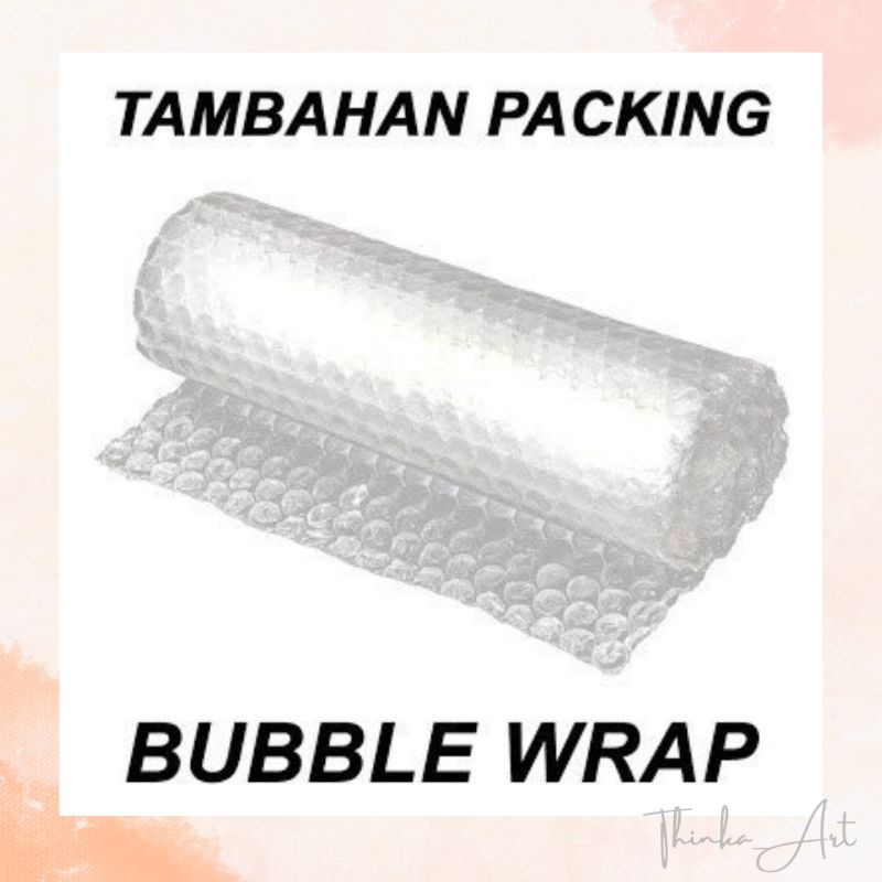 

PACKING TAMBAHAN Extra Bubble Wrap Pelindung Supaya Paket Lebih Aman
