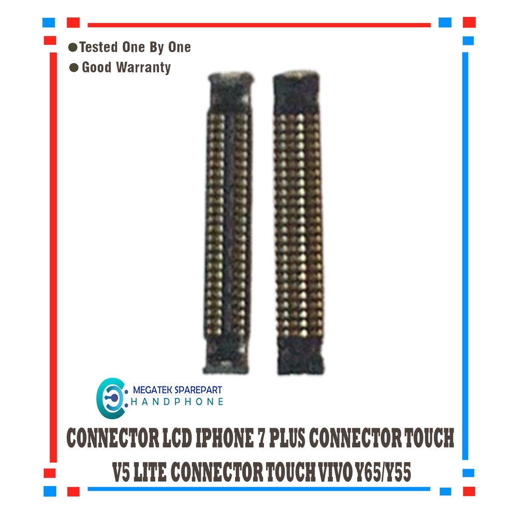 CONNECTOR LCD IPHONE 7PLUS-CON TOUCH V5 LITE-CON TOUCH VIVO Y65-Y55