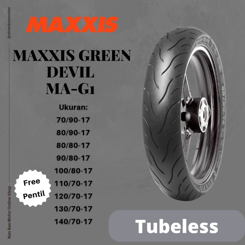 Ban Motor Maxxis Green Devil Ukuran 70/90-17, 80/90-17, 80/80-17 &amp; 90/80-17