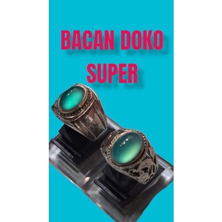 BACAN DOKO SUPER GIWANG RING ALPAKA SUPER