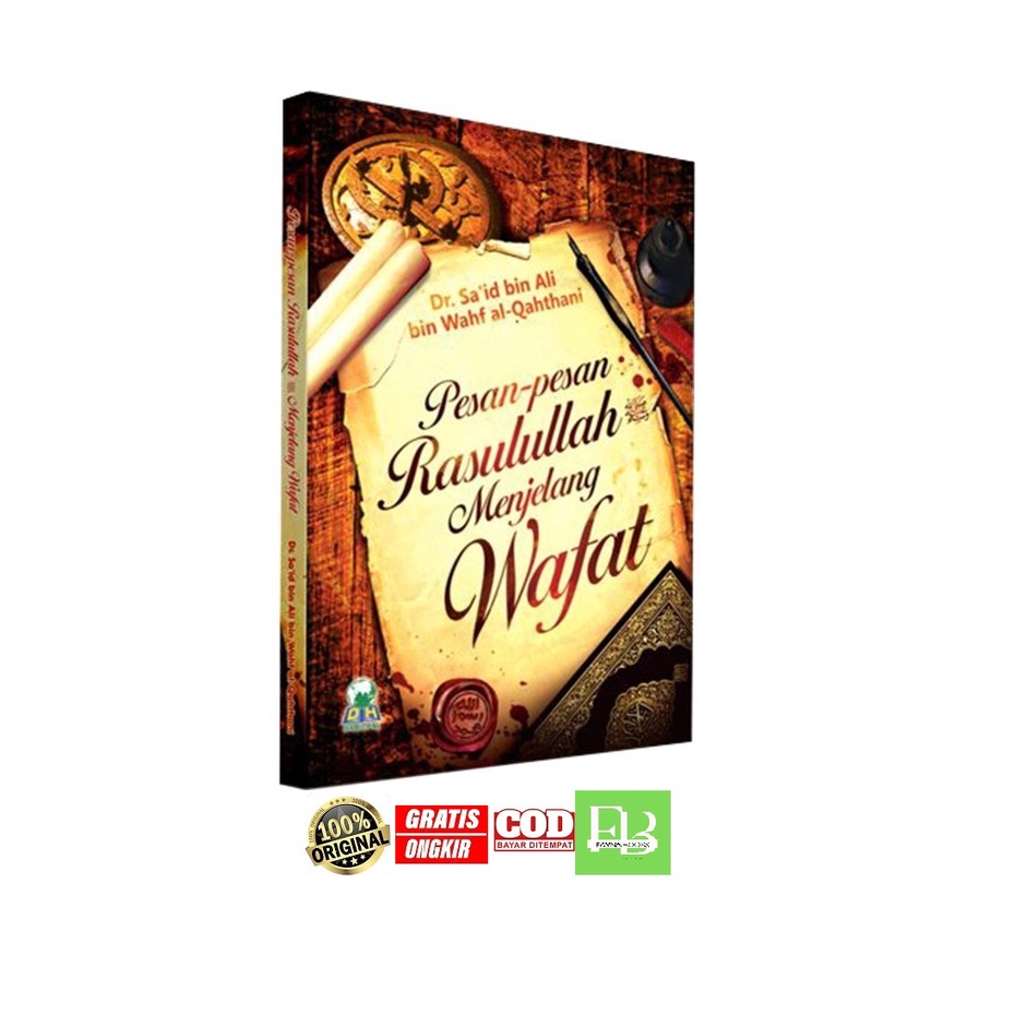 Pesan Pesan Rasulullah Menjelang Wafat