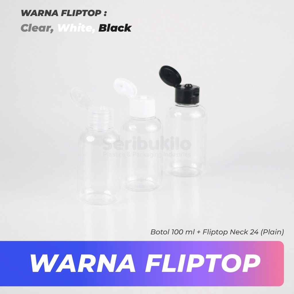 Botol Fliptop SBR 100ml/Botol PET 100ml Fliptop SBR Clear/Putih/Hitam - Clear