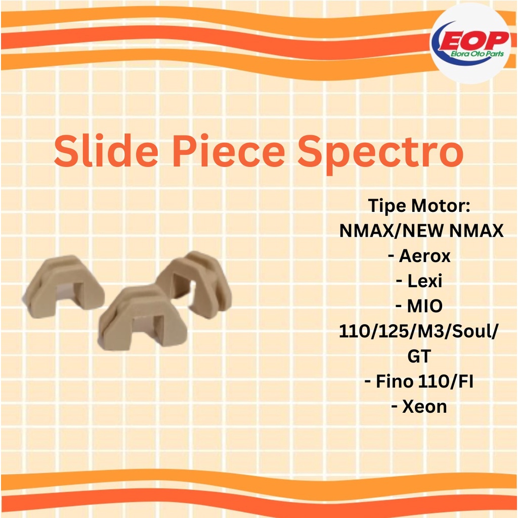 Slide Piece Spectro Original Nmax, Aerox, Lexi, Mio, Fino, Xeon
