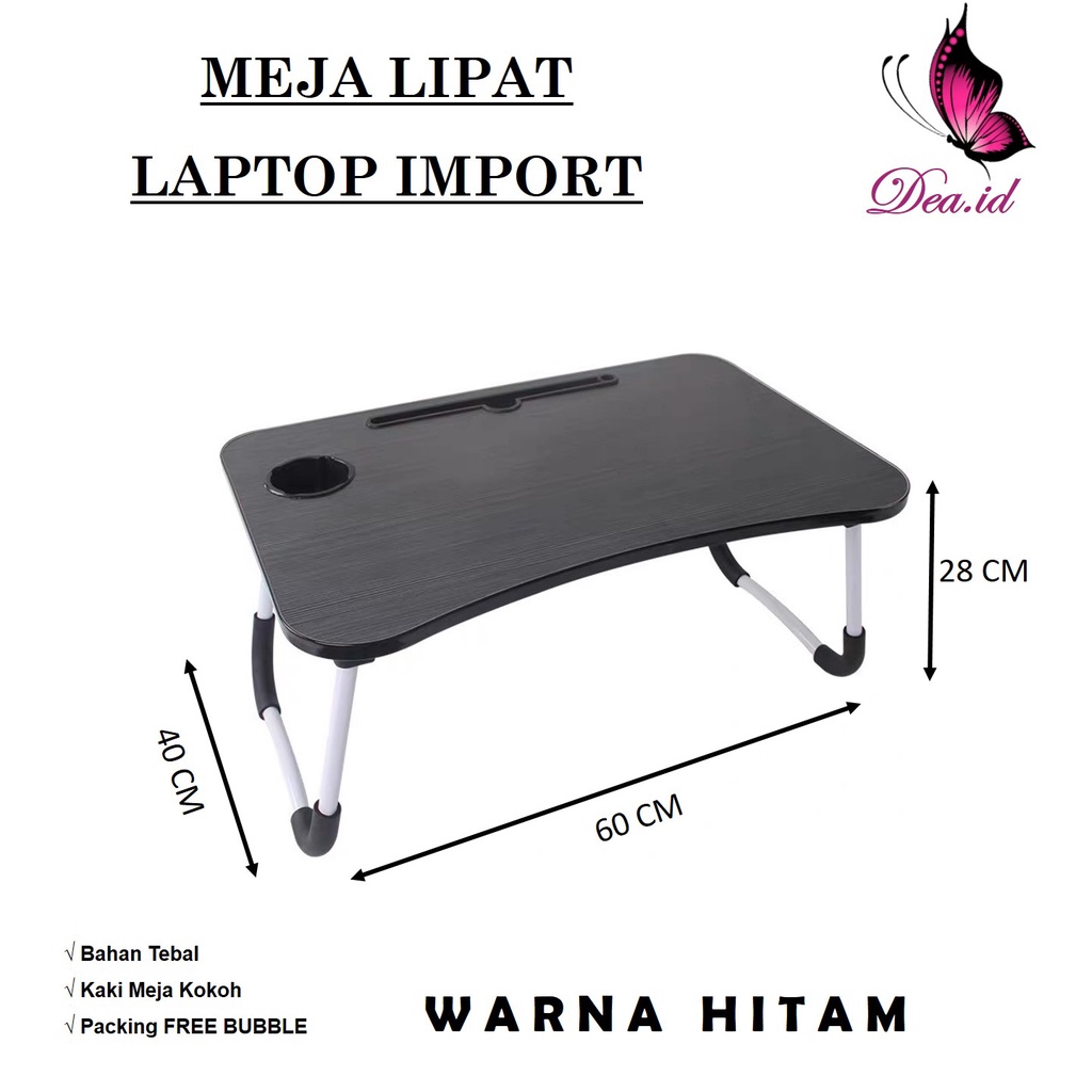 [DEASTORE] MEJA LAPTOP LIPAT PORTABLE TEBAL KOKOH AWET - MEJA BELAJAR ANAK DAN DEWASA BERKUALITAS - MEJA LIPAT IMPORT MULTIFUNGSI