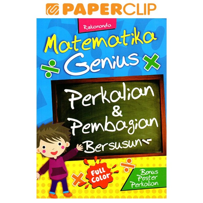 

Matematika Genius Perkalian & Pembagian Bersusun