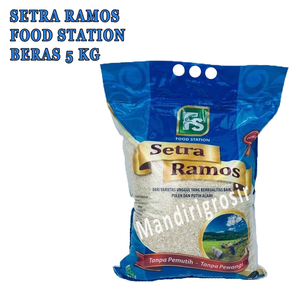 BERAS PUTIH* BERAS SETRA RAMOS FOOD STATION 5KG