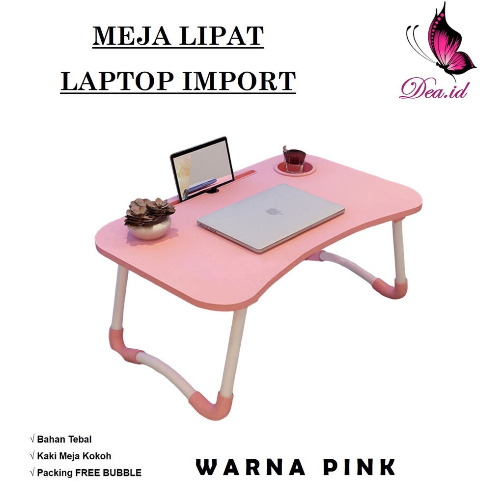 [DEASTORE] MEJA LAPTOP LIPAT PORTABLE TEBAL KOKOH AWET - MEJA BELAJAR ANAK DAN DEWASA BERKUALITAS - MEJA LIPAT IMPORT MULTIFUNGSI