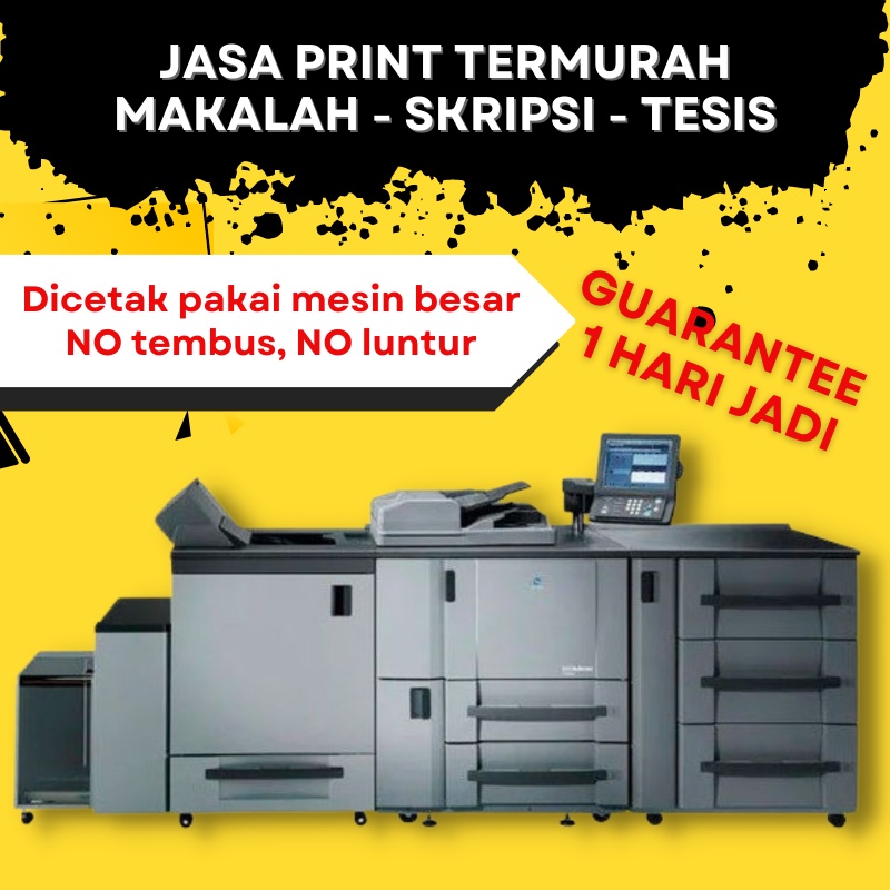 [1 HARI JADI] JASA PRINT COPY MAKALAH, SKRIPSI, THESIS, DISERTASI, TUGAS GURU/DOSEN