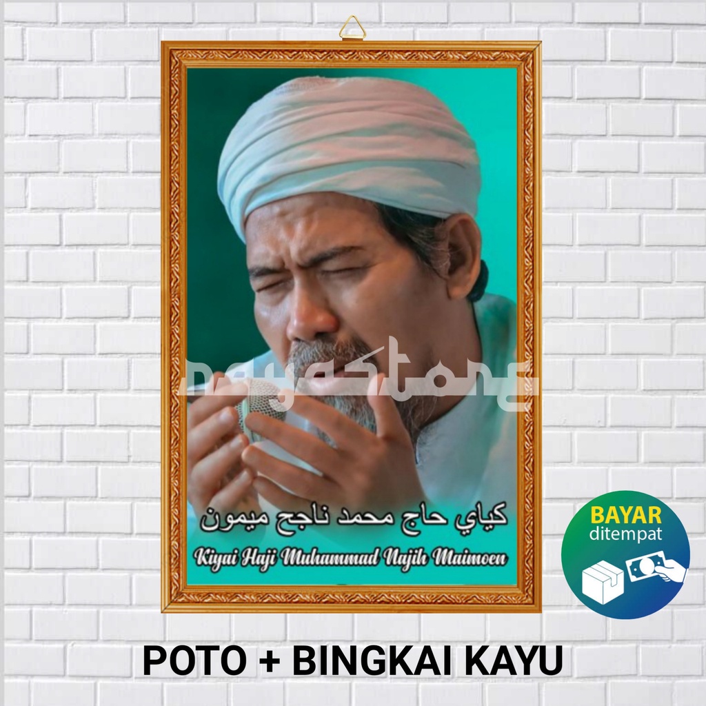 POSTER POTO BINGKAI KH MUHMMAD NAZIH MAIMOEN / POTO BINGKAI HABIB DAN ULAMA