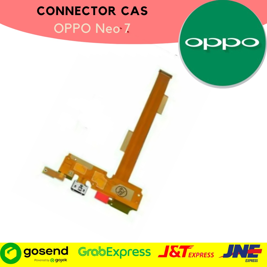 Konektor colokan cas Oppo Neo 7 bergaransi