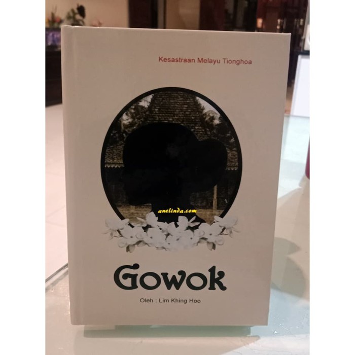 Terlaris Gowok - Kesastraan Melayu Tionghoa (Terbit Perdana 1930)