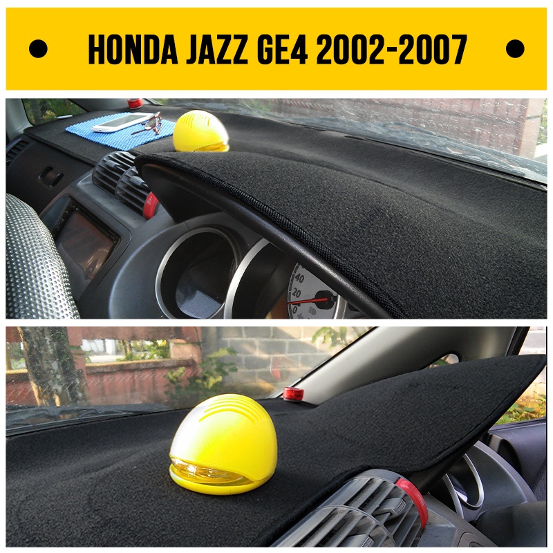 Selimut Cover Dashboard Mobil HONDA JAZZ GEN 1 GE4 2002-2007 Pelindung Dasbor - Alas Taplak Dasbord 