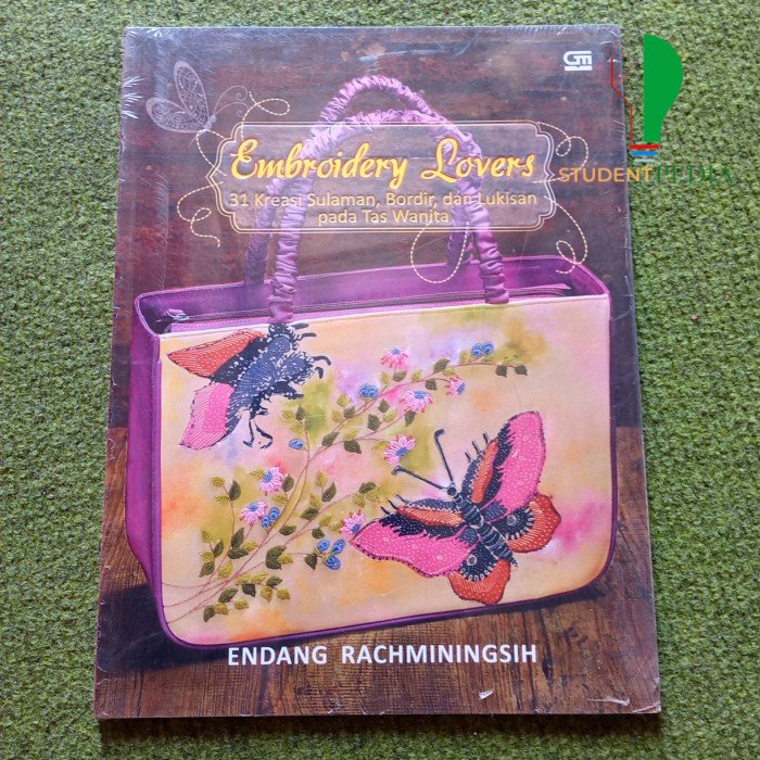 

[Original] - Embroidery lovers 31 kreasi sulaman bordir dan lukisan pada tas wanita