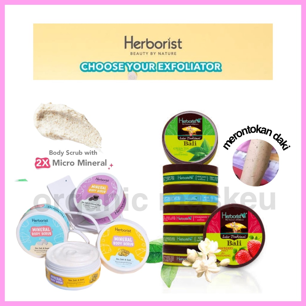 (BPOM) HERBORIST MINERAL BODY SCRUB|HERBORIST LULUR TRADITIONAL