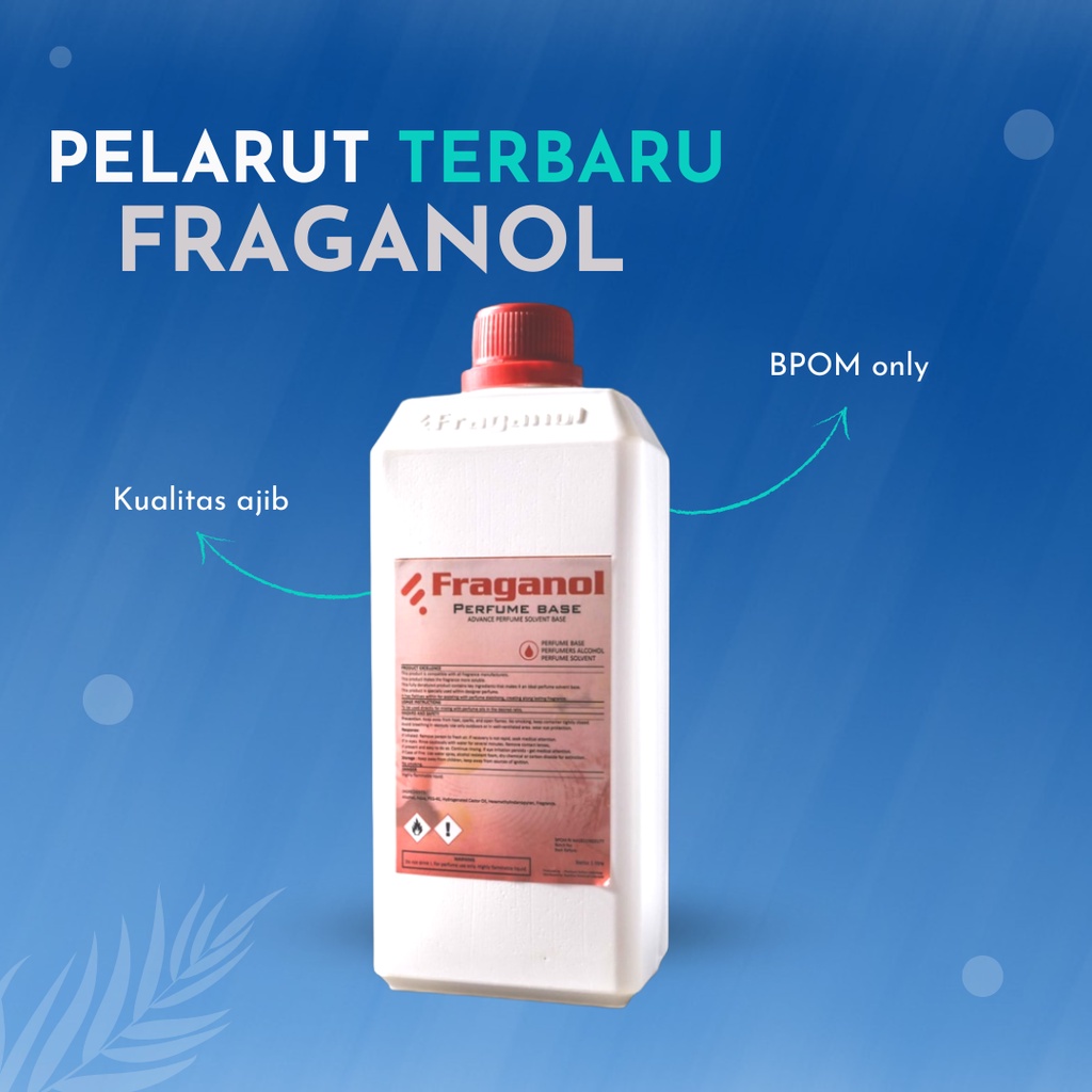 PELARUT PARFUM FRAGANOL KEMASAN 1 LITER BPOM
