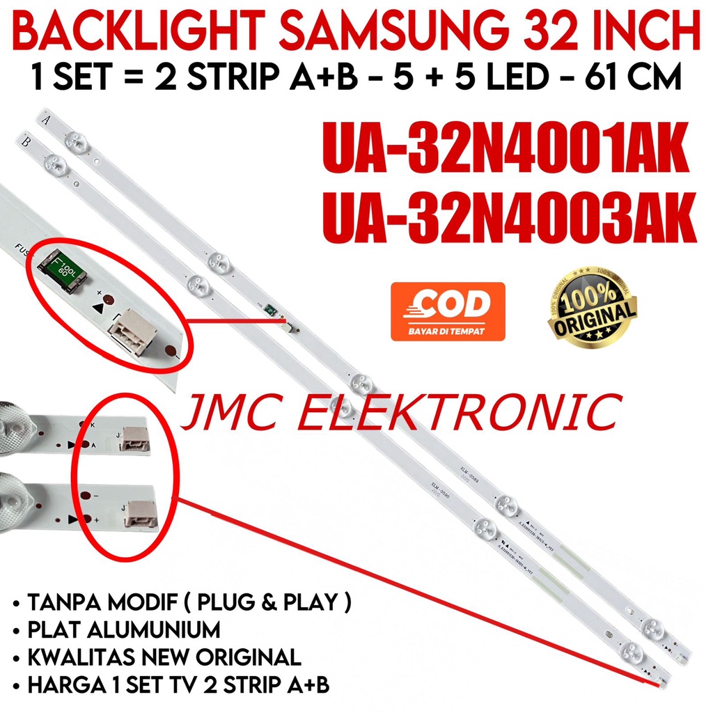 BACKLIGHT TV LED 32 INC SAMSUNG UA-32N4001 32N4003 32T4001 32T4003 32N4001AK 32N4003AK 32T4001AK 32T4003AK UA32N4001AK UA32N4003AK UA32T4001AK UA32T4003AK UA32N4001 UA32N4003 UA32T4001 UA32T4003 LAMPU LED 32IN 5K