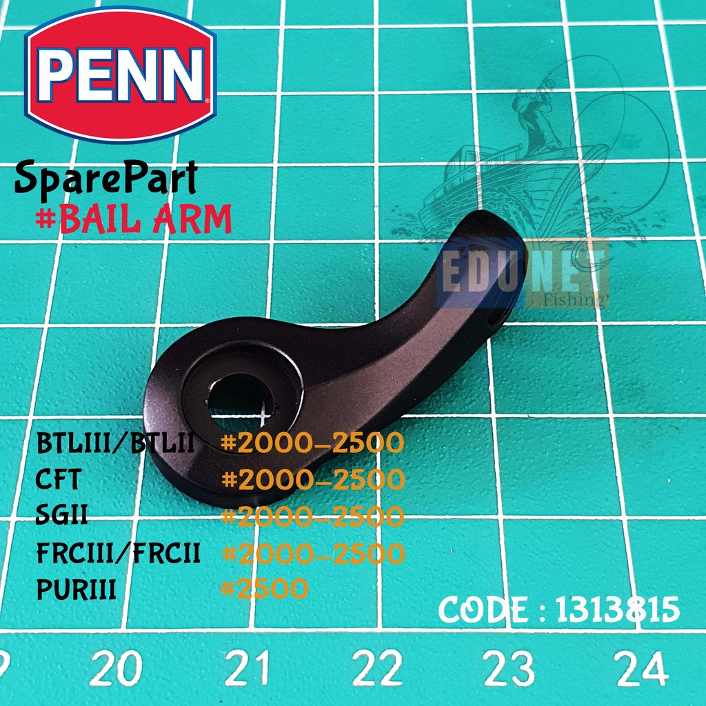 PART PENN BAIL ARM BATTLE II /CFT I 2500 CODE : 1313815 - SUKU CADANG ORIGINAL