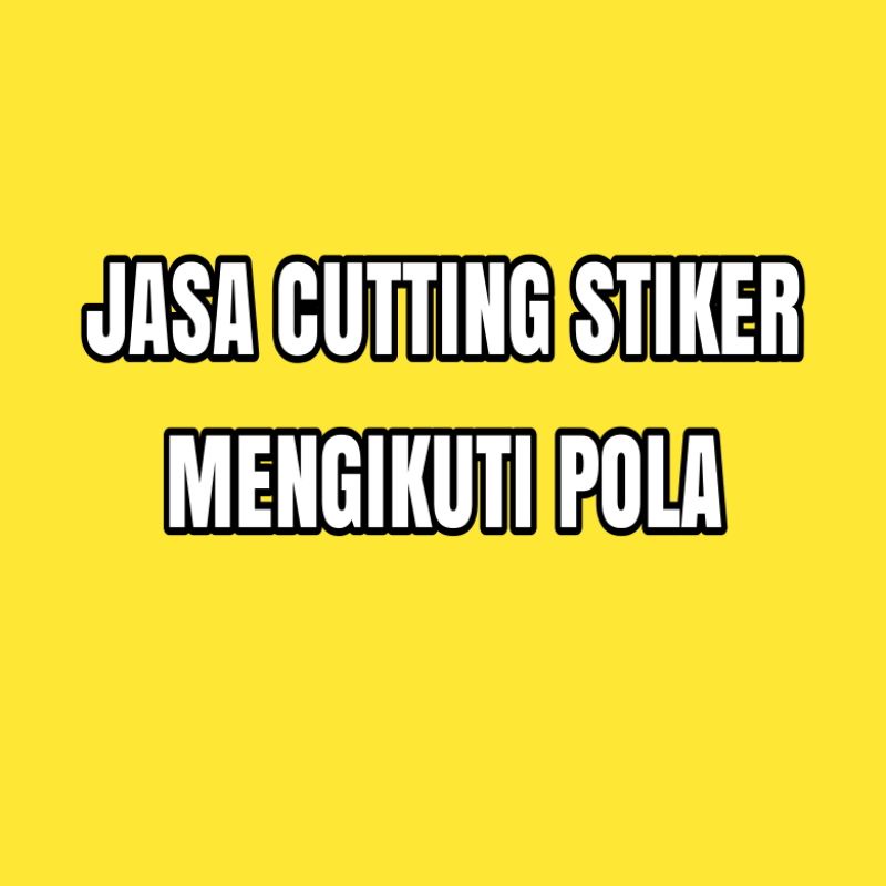 

JASA CUTTING STIKER MENGIKUTI POLA GAMBAR