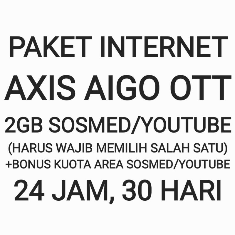 [CHAT DULU SEBELUM ORDER]Paket Internet Aigo OTT Axis Kuota Sosmed Sosial Social Media Youtube 2GB D