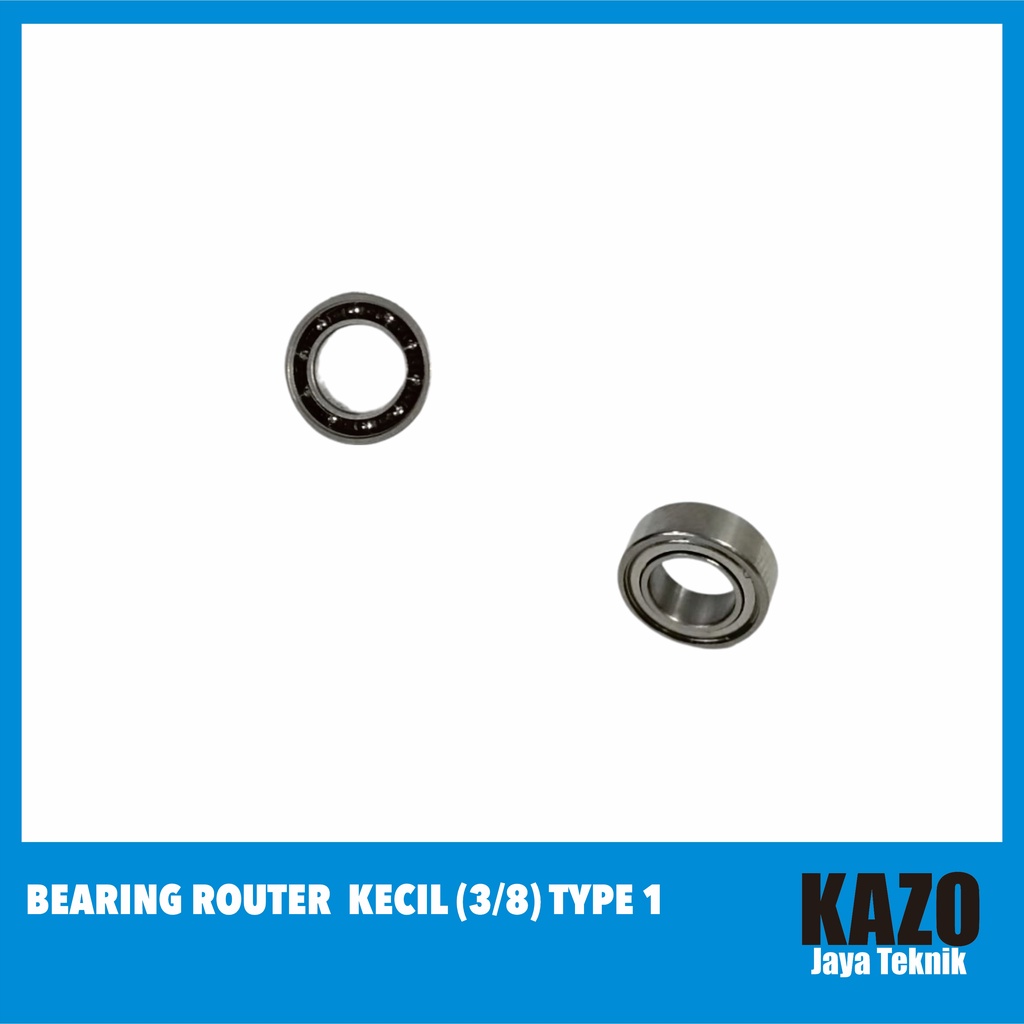 Bearing Router Kecil 3/8 Type 1 / Lahar Mata Profil Kecil