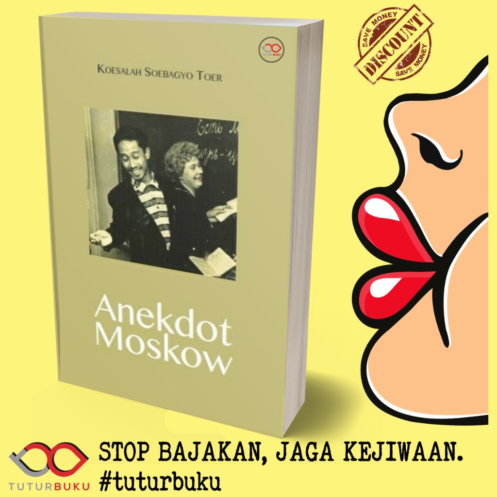 Anekdot Moskow - Koesalah Soebagyo Toer