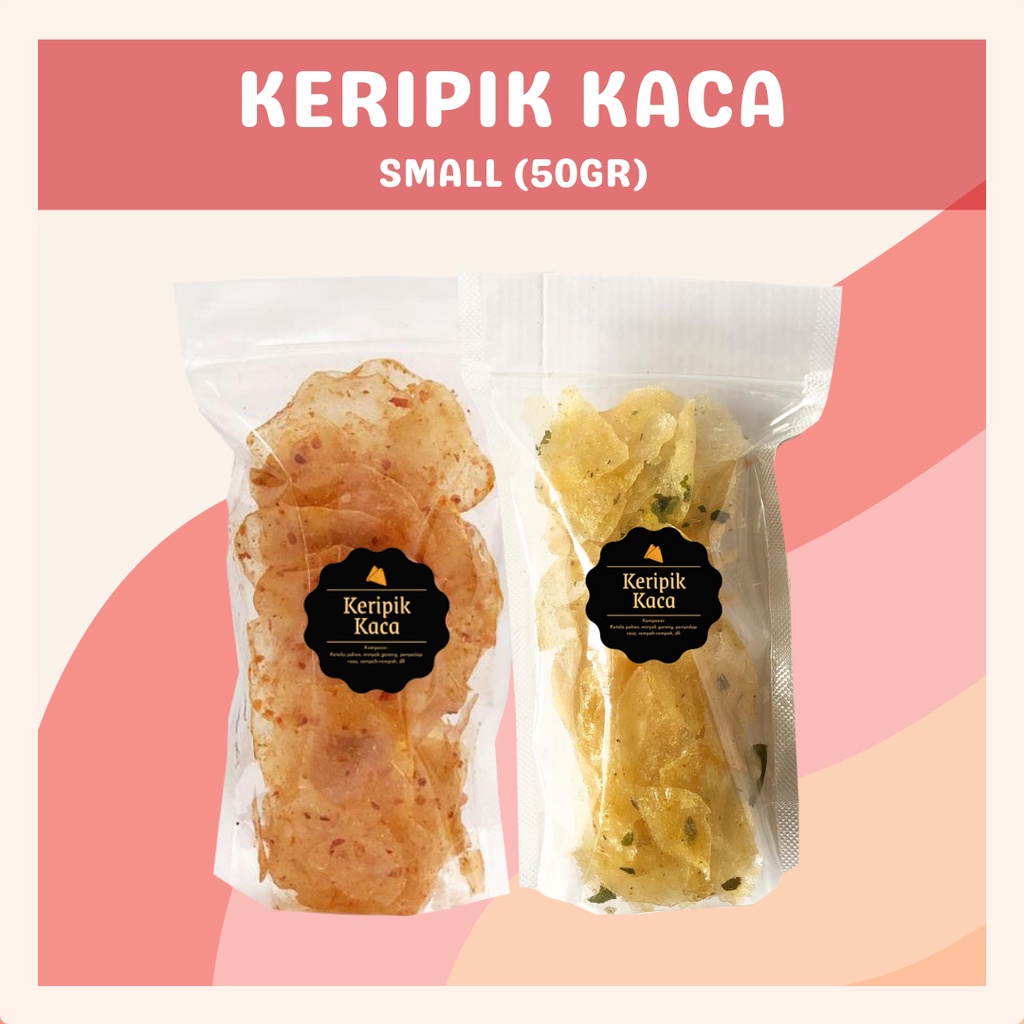 [DELISH SNACKS] Keripik Kaca Asin / Pedas (S) 50gr / Snack Cemilan Makanan Ringan / Camilan Enak Gurih