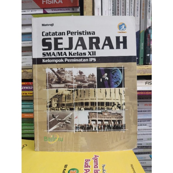 buku sejarah/kelompok peminatan kelas 12/XII/3 sma /ma bailmu