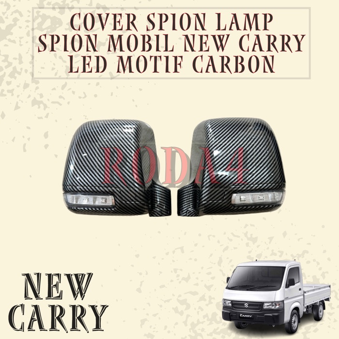 Cover Spion Lamp Spion Mobil NEW CARRY LED Motif Carbon Hitam Doff - CARBON