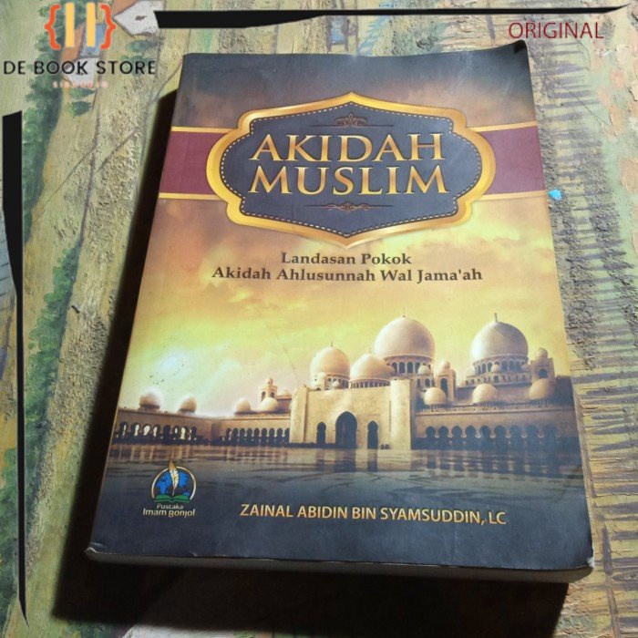 ORIGINAL - Akidah muslim landasan pokok akidah Ahlussunnah wal jamaah