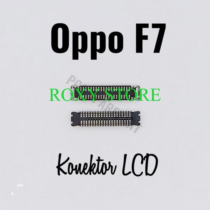 Original Connector Konektor LCD Oppo F7 Original