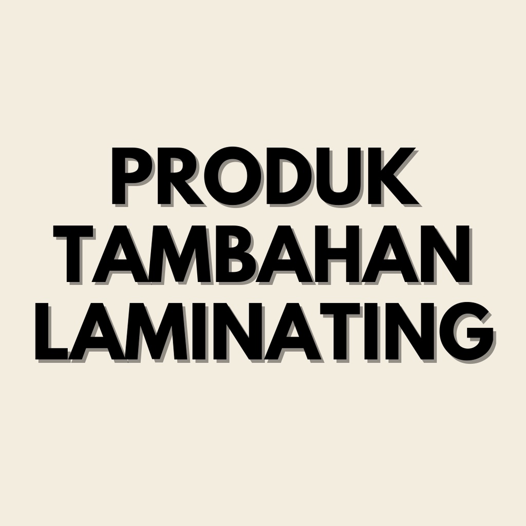 

Finishing Laminating Explorasby Tambahan Finishing