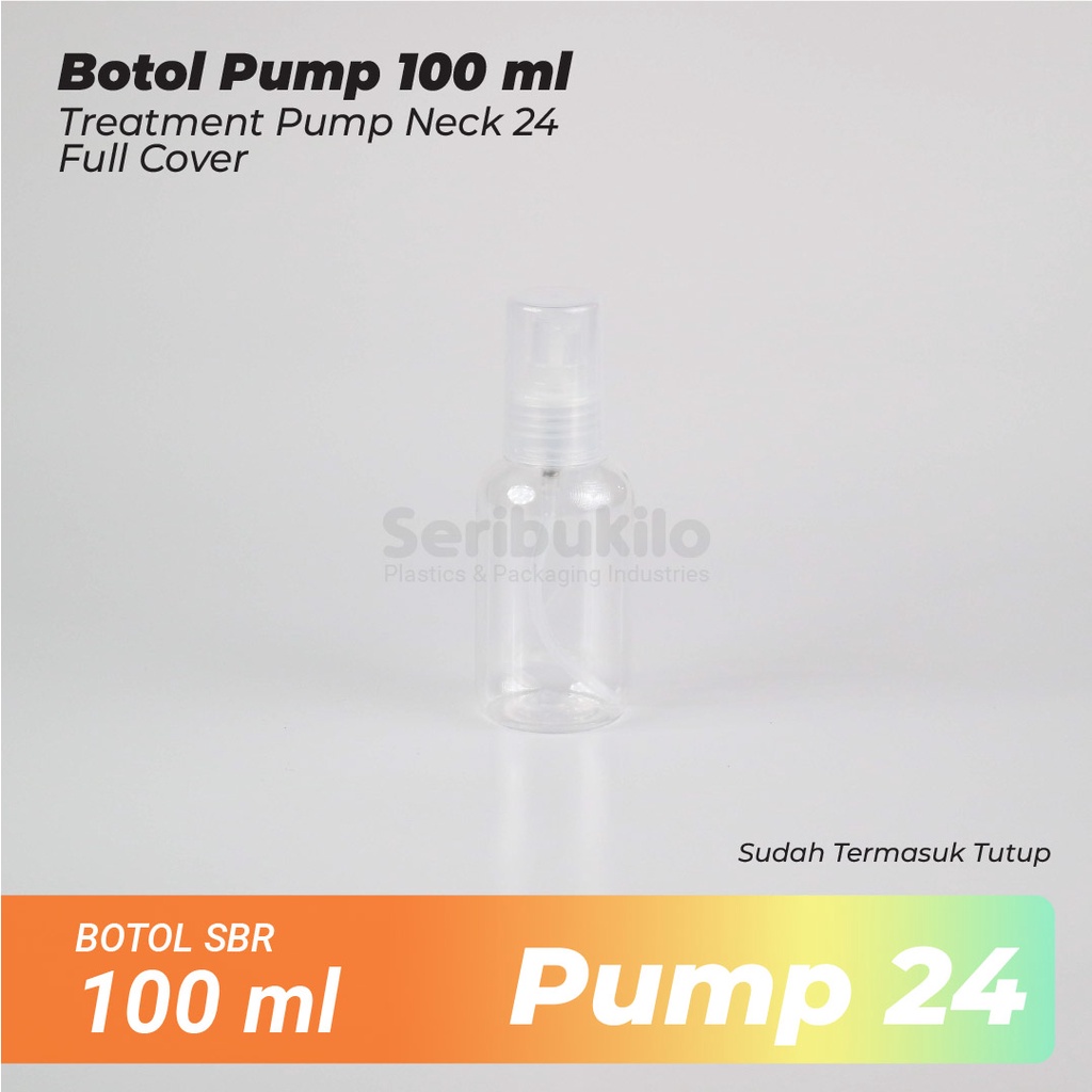 Botol Pump 100 ml SBR Clear /Botol PET Treatment Pump 100 ml Clear Full