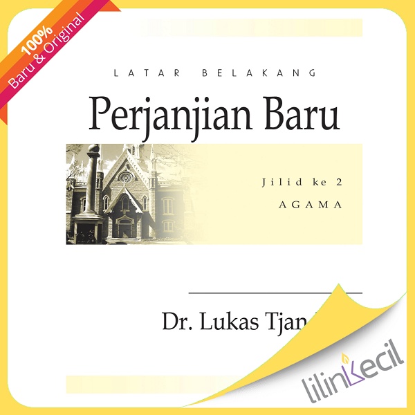 Buku Latar Belakang Perjanjian Baru 2 - Dr.Lukas Tjandra