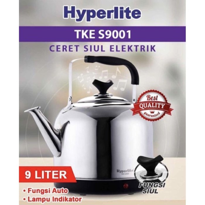 HYPERLITE Teko Air Ceret Siul Kettle Stainless 9 Liter TKE S 9001