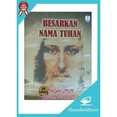 

Besarkan Nama Tuhan (Madah Umum) - Nyanyian Paduan Suara Pria