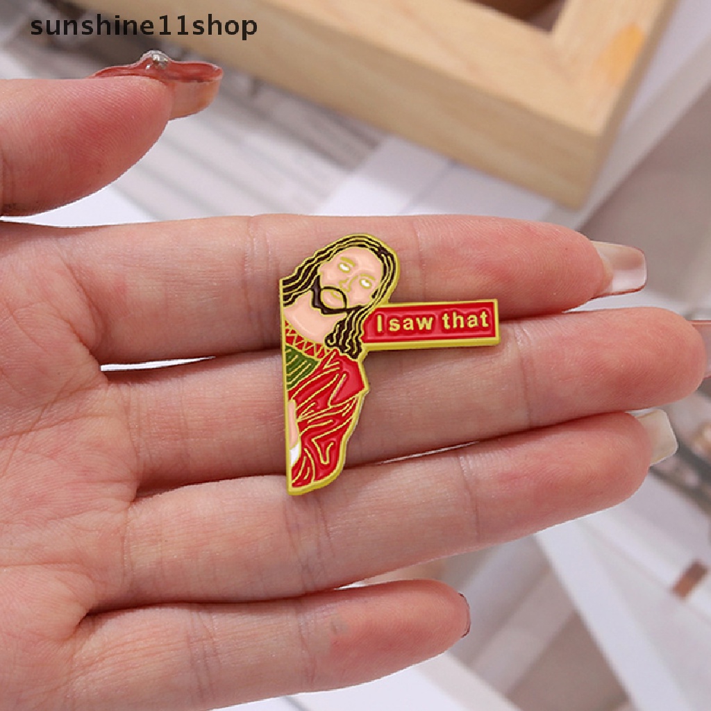 Sho I Saw Enamel Pin Itu Custom Yesus Bros Kerah Lencana Kartun Lucu Perhiasan Hadiah Untuk Teman Anak N