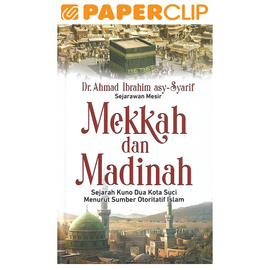 MEKKAH DAN MADINAH