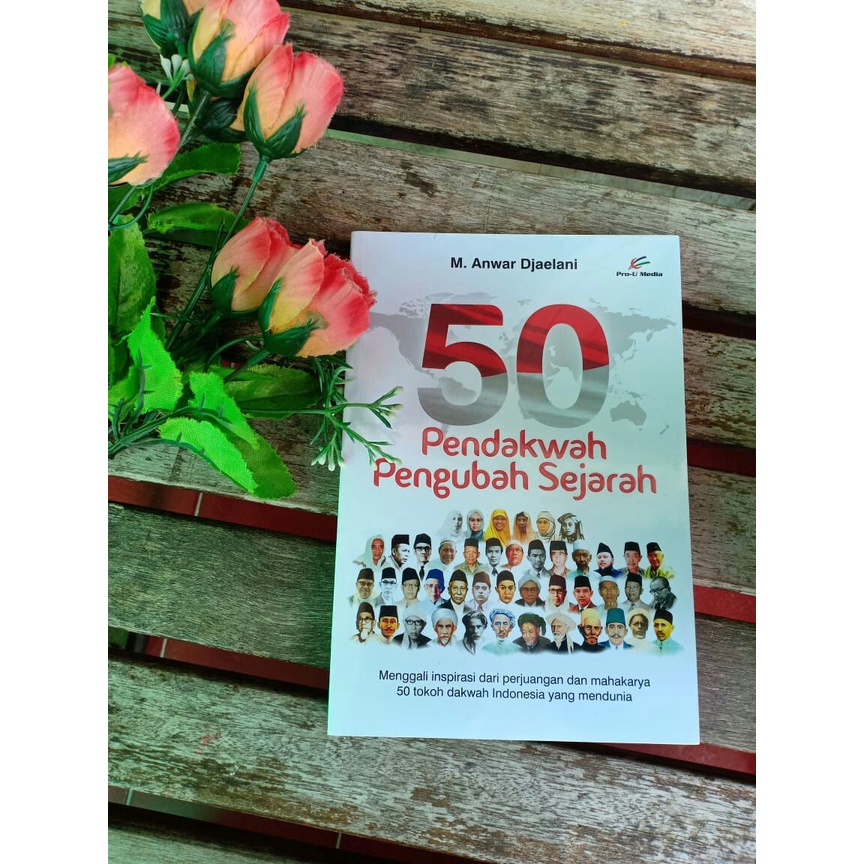 Buku 50 Pendakwah Pengubah Sejarah Pro U Media