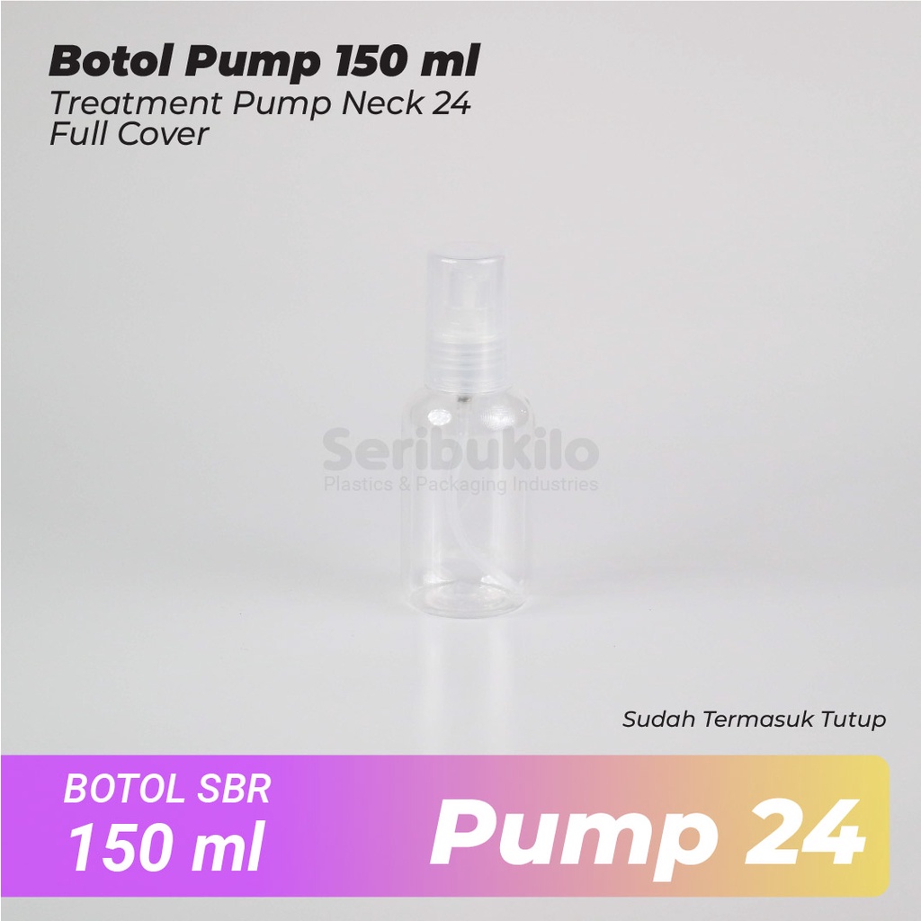 Botol Pump 150 ml SBR Clear /Botol PET Treatment Pump 150 ml Clear Full