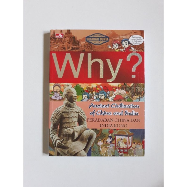 Why? Peradaban China dan India Kuno - Science Comics - Educomics - Komik Edukasi - Komik Sejarah Dun