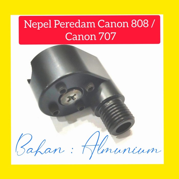 NEW SALE  PROMO Adaptor Peredam Canon 808 , Canon 707 - Nepel peredam Canon 808 Almu TERLARIS