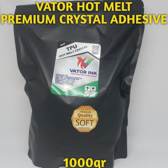 

Vator Hot Melt TPU Premium Crystal Adhesive 1000gr Strong Bond DTF