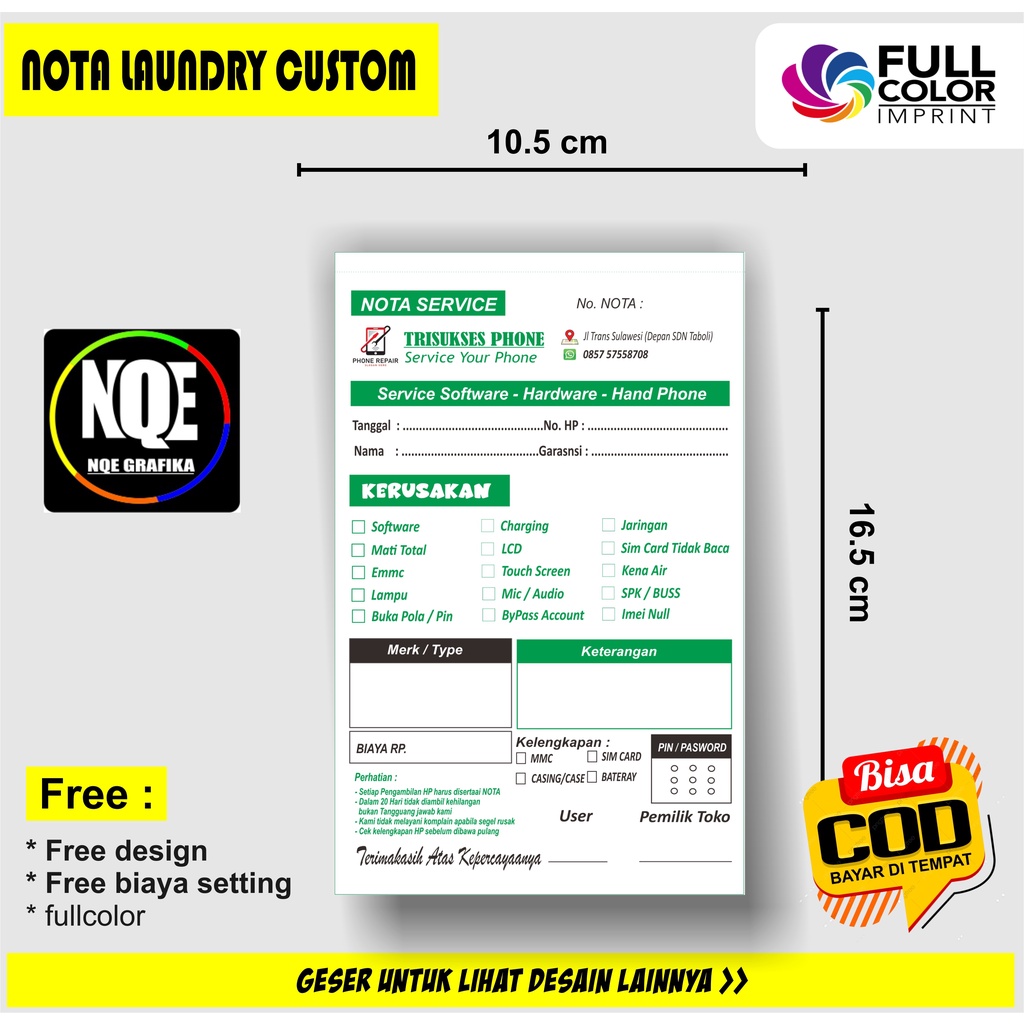 

Nota custom untuk service HP dengan nama toko sediri ukuran 1/4 HVS 1 ply dan 2 ply