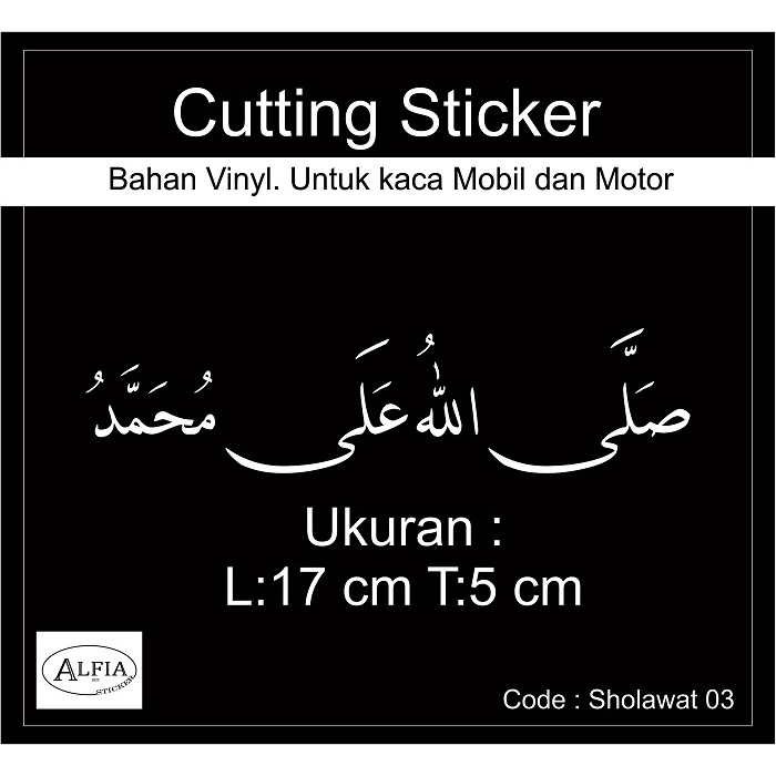 Cutting Kaligrafi Stiker Kaca Mobil Dan Motor sticker SHOLAWAT Kaca Mobil Sticker Vinyl