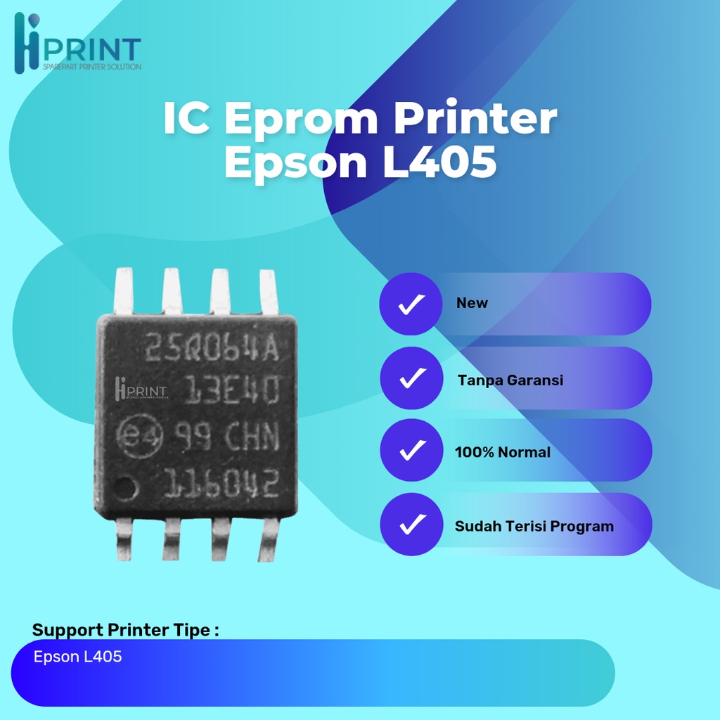 IC Eprom Printer Epson L405 25Q064, IC Eeprom Epson L405, IC Counter L405, Resetter Epson L405