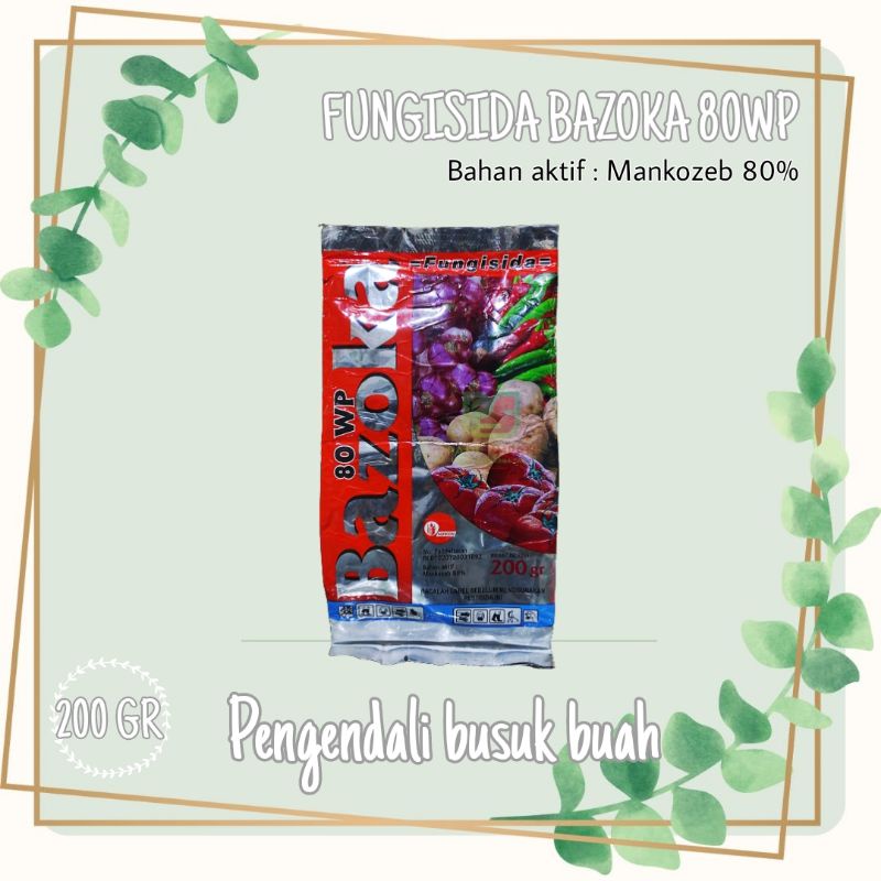 FUNGISIDA BAZOKA 80WP 200 Gram