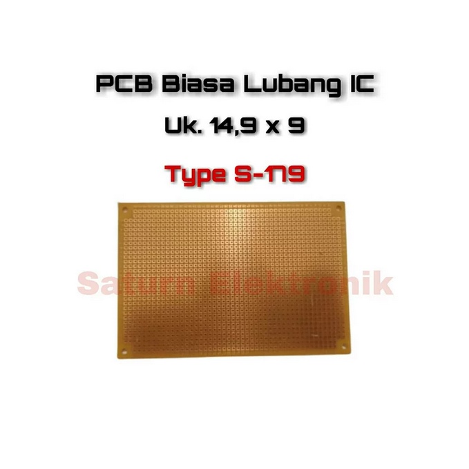 PCB Biasa Lubang IC Uk 14.9x9 S-179