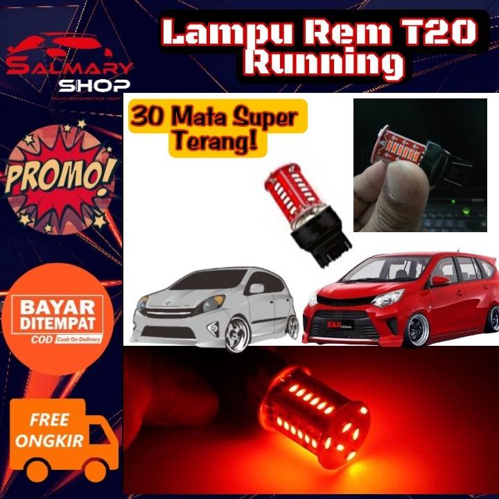 SEPASANG  Lampu Rem Calya Sigra Agya Ayla Led Running Model Tancap Lampu Stop Mobil T20 4 Kaki 30 Ma